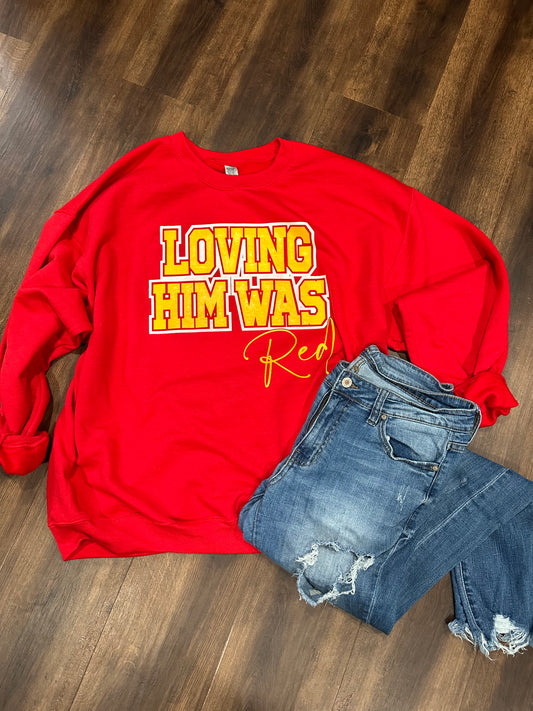 Loving Him Was Red | Red Crewneck Sweatshirt | Double Sided Graphic Sweatshirt | Super Comfy