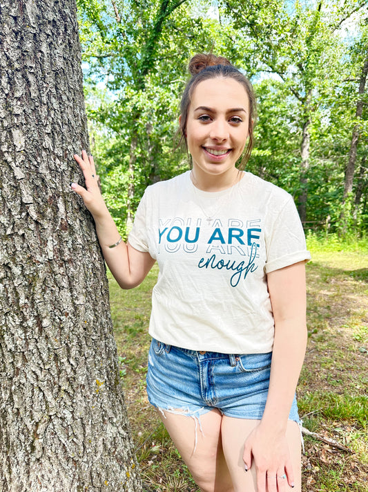You Are Enough | Super Comfy Graphic Tee | Screen Printed Unisex T-Shirt